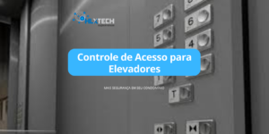 Controle de acesso elevador HLX TECH